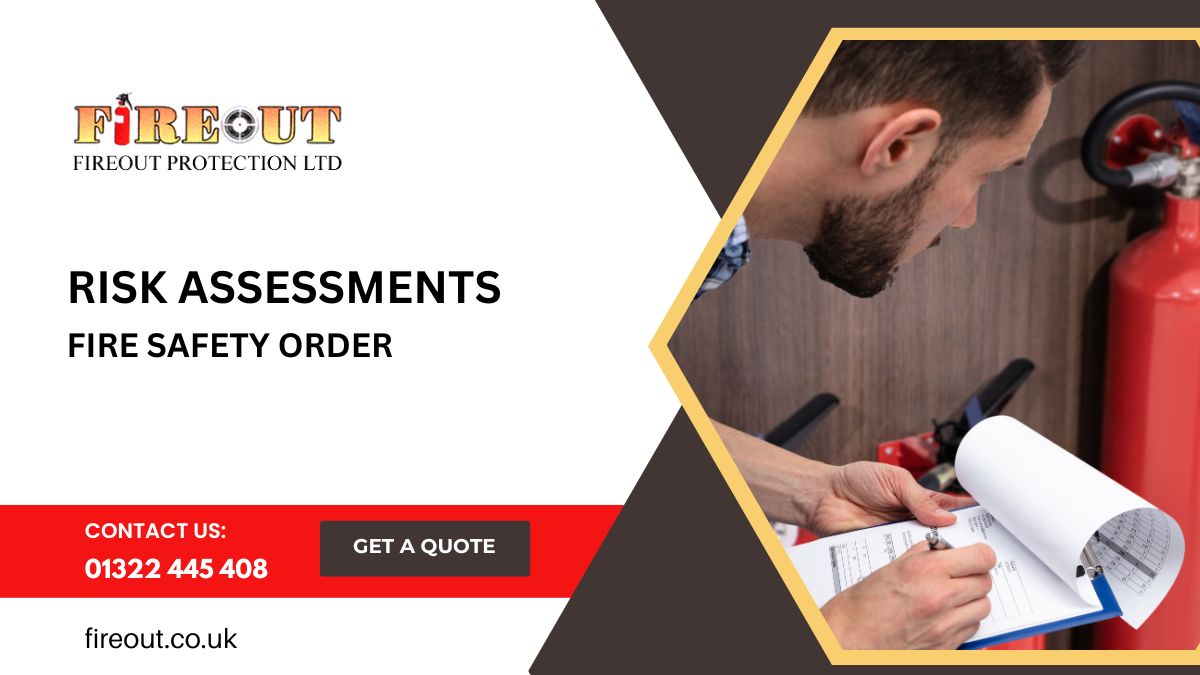 Risk Assessments - Fire Safety Order